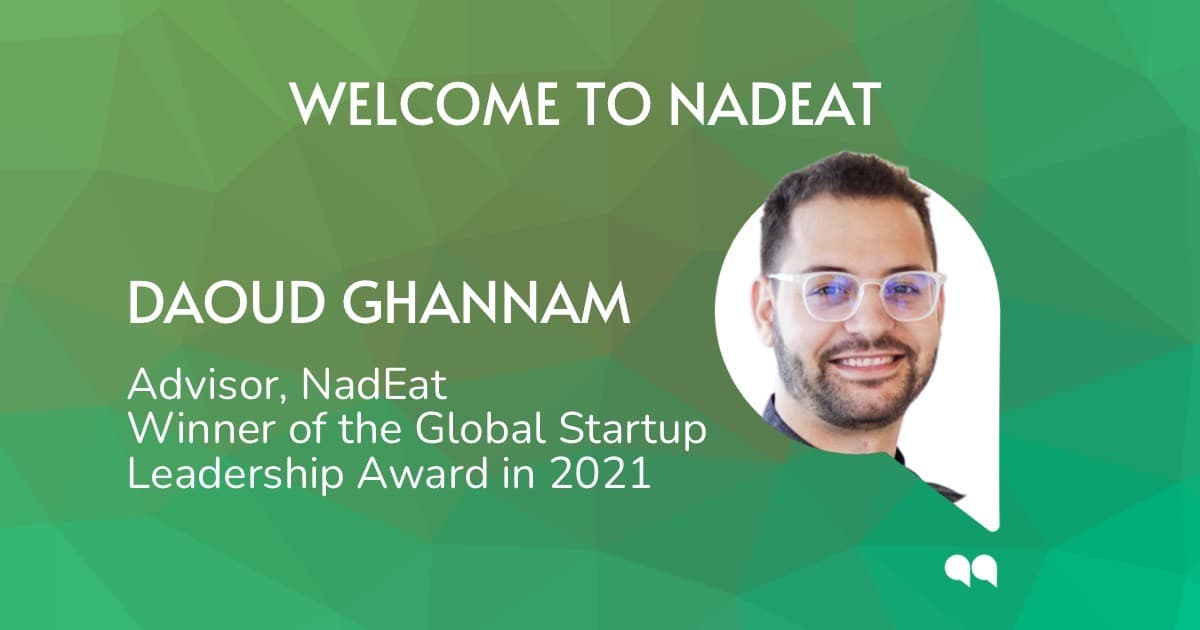 Introducing NadEat's First Advisor: Daoud Ghannam